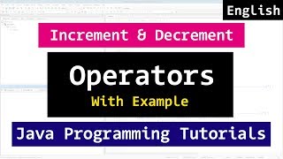 Increment and Decrement Operators | Java Programming Tutorial
