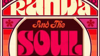 Randa \u0026 The Soul Kingdom - Feel It in Your Soul [Freestyle Records]