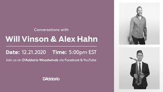 Conversations with Will Vinson \u0026 Alex Hahn