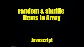 Js 2022: random & shuffle array-items in Javascript