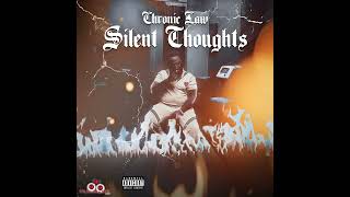 Chronic Law - Silent Thoughts (Official Audio)