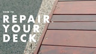 How To Repair Your Deck | Bunnings Warehouse