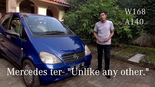 Mercedes W168 A140 Story & Review