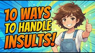10 Ways To Handle Insults: Master the Art of Unshakable Calm. - (Anime style)