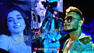 She  Don't Know : Millind  Gaba ( Slowed Reverb ) Status | Lofi Status | Millind Gaba Efx Status 4k