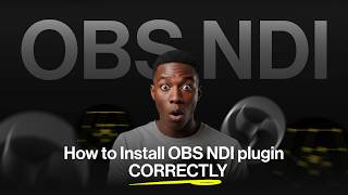 How to Install OBS NDI Plugin the RIGHT Way (Step-by-Step Guide)