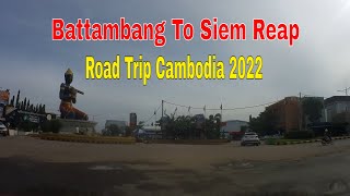 02 Hours Drive From Battambang To Siem Reap | Cambodia Road Trip 2022