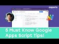 5 Google Apps Script Tips You Need to Know 💡