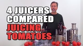 4 Juicers Compared Juicing Tomatoes