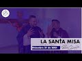 Padre Chucho - La Santa Misa (martes 21 de diciembre)