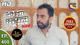 Crime Patrol Satark Season 2 - Ep 400 - Full Episode - 26th April, 2021