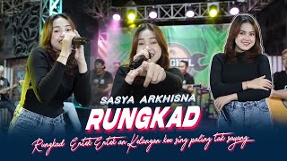 Sasya Arkhisna Rungkad Music Live