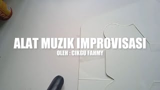 Projek PdPR - Alat Muzik Improvisasi