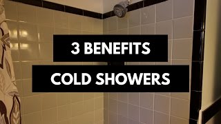 The Top THREE Benefits Of Cold Showers