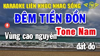 Karaoke Liên Khúc Nhạc Trữ Tình Tone Nam | Chọn Lọc Nhạc Vàng Bolero Dễ Hát - Đêm TIền Đồn
