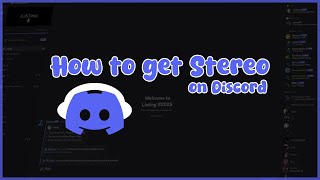 How to get Stereo on Discord (FEBRUARY 2025)