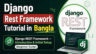 Django REST Framework | Introduction & Initial Setup (Beginner Guide) | DRF #1