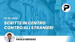 TGPrealpina 18/02/2025 | Scritte in centro contro gli stranieri