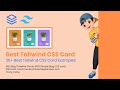 30+ Best Tailwind CSS Card Examples