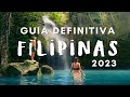 Guía Definitiva para viajar por FILIPINAS 🌴 Presupuesto, Qué visitar y más!