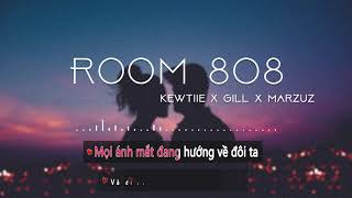 ROOM 808 - Kewtiie, Gill, marzuz | Beat Acoustic Karaoke