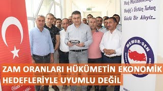 Zam oranları hükümetin açıkladığı ekonomik hedeflerle uyumlu değil