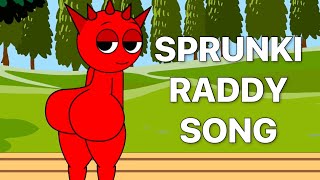 Sprunki Raddy Song Animated Music Video