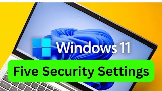 5 Windows Security Settings You MUST Change Right Now to Protect Your PC!