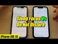 What are the Differences Between Sleep Focus and Do Not Disturb on iPhone iOS 15