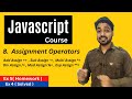 Assignment Operators In Javascript  | Javascript Tutorial In Hindi #8