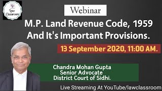 M.P. Land Revenue Code, 1959 and it's imp. provisions Explained By Adv. Chandra Mohan Gupta in Hindi