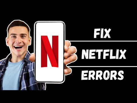 How to Fix All Netflix Errors in Latest Android Update 2024