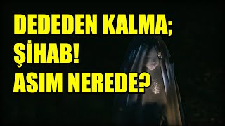 DEDEDEN KALMA:ŞİHAB ASIM NEREDE? (Korku Hikayeleri Hüddam Hikayeleri Paranormal)