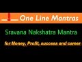 Powerful mantra for money and wealth for Sravana nakshatra