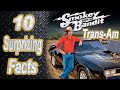 10 Surprising Facts About The Bandit's '77 Trans Am - Smokey and the Bandit