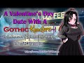 Kitti Minx ASMR  - Valentine's Day Date With A Gothic Kuudere ~ ! ( Rena ) Audio Roleplay [ F4M ]