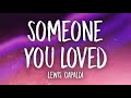 Lewis Capaldi- Someone you Loved (lyrics)