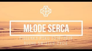 MŁODE SERCA - Piosenka Roku OŻK 2018/2019 [OFFICIAL]