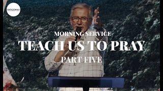 TEACH US TO PRAY Pt. 5 | Bridgeman 10am Service LIVE