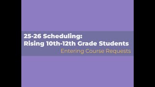 10th-12th grade: Inputting Course Requests 25-26
