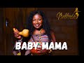 Makhadzi - Baby Mama ft DJ KSB & AlilBoy