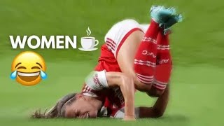 FUNNY MOMENTS IN WOMEN'S FOOTBALL 😂