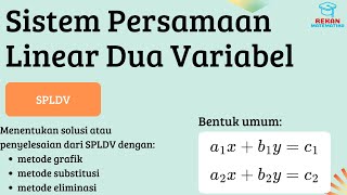 Memahami Sistem Persamaan Linear Dua Variabel dengan Mudah!