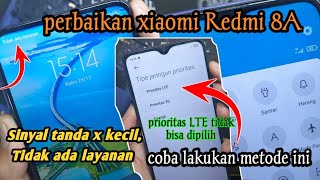 Perbaikan XIAOMI REDMI 8A Sinyal Hilang