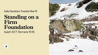 Standing on a Firm Foundation – Daily Devotional
