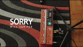 Will San'Per - Sorry (Loop Session #1)