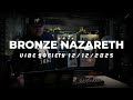 Bronze Nazareth Beat Set - Live at VIBE SOCIETY 12.12.25