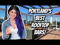 Portland's Top Rooftop Bars to Check Out Today!