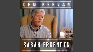 Sabah Erkenden