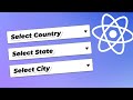 Country State City Dropdown in React JS